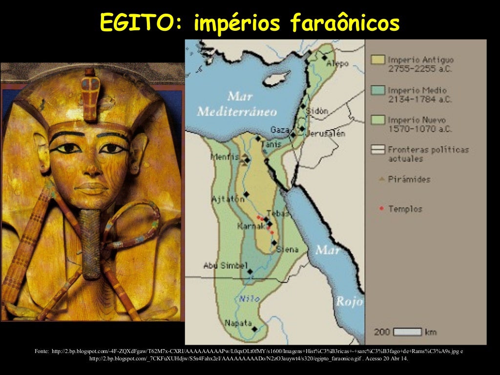 EGITO: impérios faraônicos
Fonte: https://blogger.googleusercontent.com/img/b/R29vZ2xl/AVvXsEh2Wy08oIbSeVzAMSrA8xLAYmrv_Phr3NDcIEc1BPlCikivh9XUn1n27N7evSN725GnS0KtK0zNICPsp6XBdMUkdQvCdOr9G_DAif5LppEpO9NfkLHo3helEBEiNv4SCND-IZoH0ogkXT_5/s1600/Imagens+...
