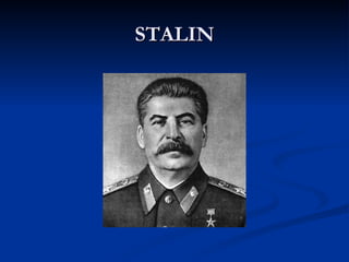 STALIN
 