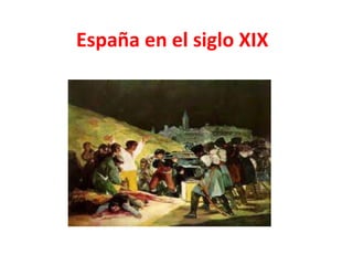 España en el siglo XIX
 