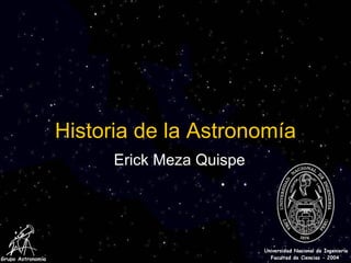 Historia de la Astronomía Erick Meza Quispe 