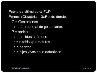 FILIACIONNombre completoEdad fecha de nacimientoSexoRazaEstado civilGrado de instrucciónIdiomaLugar de nacimientoLugar de procedenciaDomicilioReligiónFecha de IngresoFecha de confección de HxClcPersona responsable (dirección, teléfono)19ITREVEJOR-UNMSM-26/01/2010