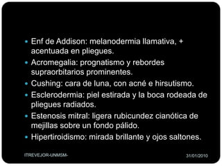 Funciones BiológicasSedApetitoSueñoOrinaDeposicionesSudorpesoITREVEJOR-UNMSM-26/01/2010