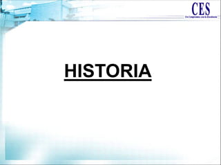 HISTORIA
 
