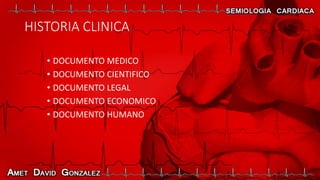 HISTORIA CLINICA
• DOCUMENTO MEDICO
• DOCUMENTO CIENTIFICO
• DOCUMENTO LEGAL
• DOCUMENTO ECONOMICO
• DOCUMENTO HUMANO
 