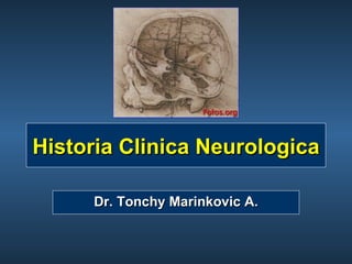 Historia clinica neurologica