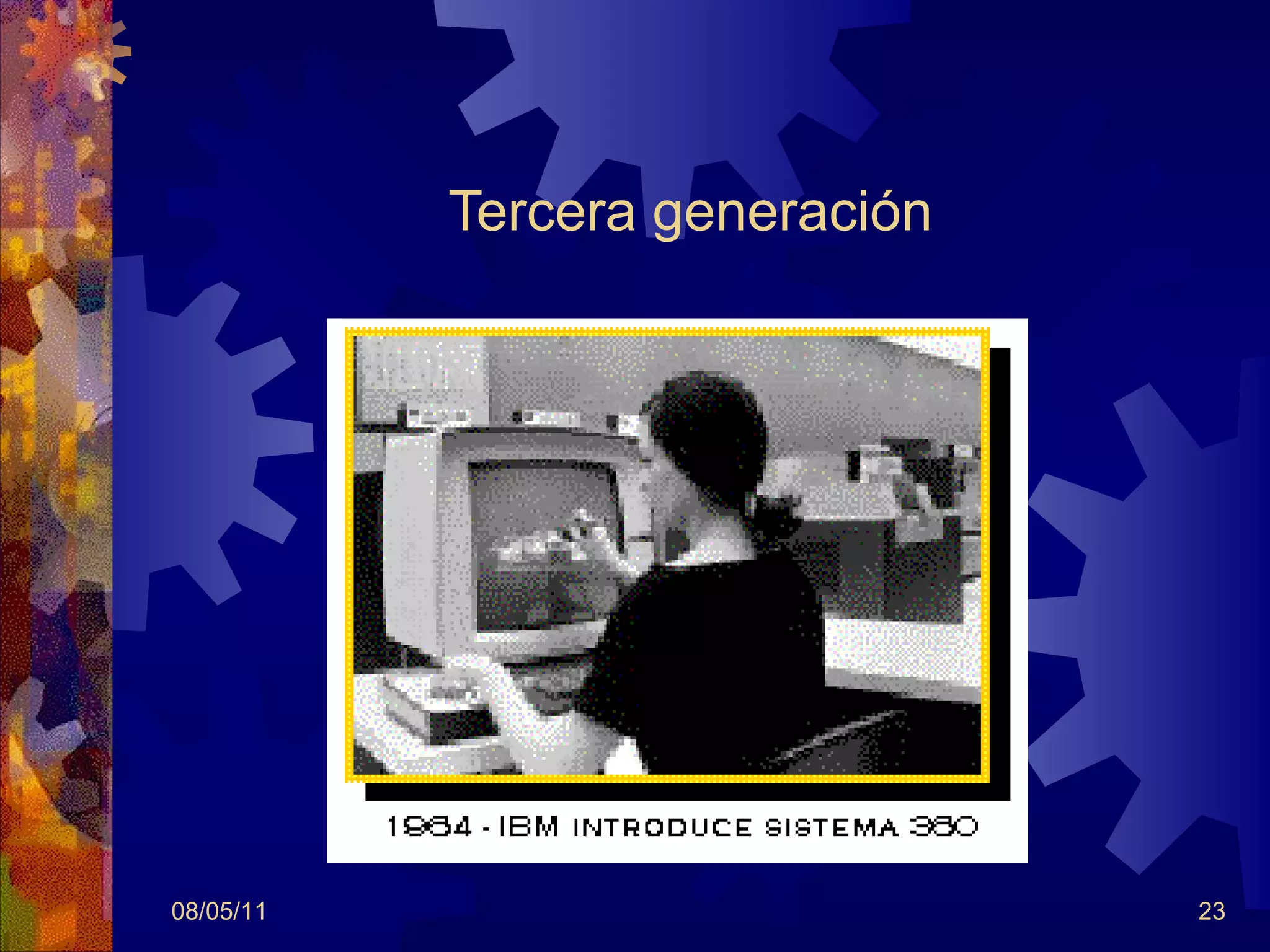 Tercera generación  08/05/11 