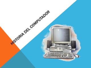 Historia computador