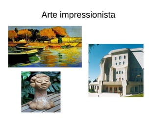 Arte impressionista
 