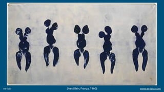 (Ives Klein, França, 1960)ex-isto www.ex-isto.com
 