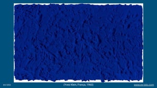(Yves Klein, França, 1960)ex-isto www.ex-isto.com
 