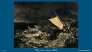 (William Turner, Inglaterra, 1805)ex-isto www.ex-isto.com
 