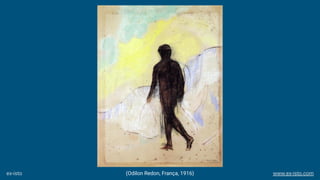 (Odilon Redon, França, 1916)ex-isto www.ex-isto.com
 