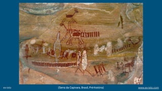 (Serra da Capivara, Brasil, Pré-história)ex-isto www.ex-isto.com
 