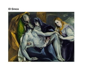 El Greco
 