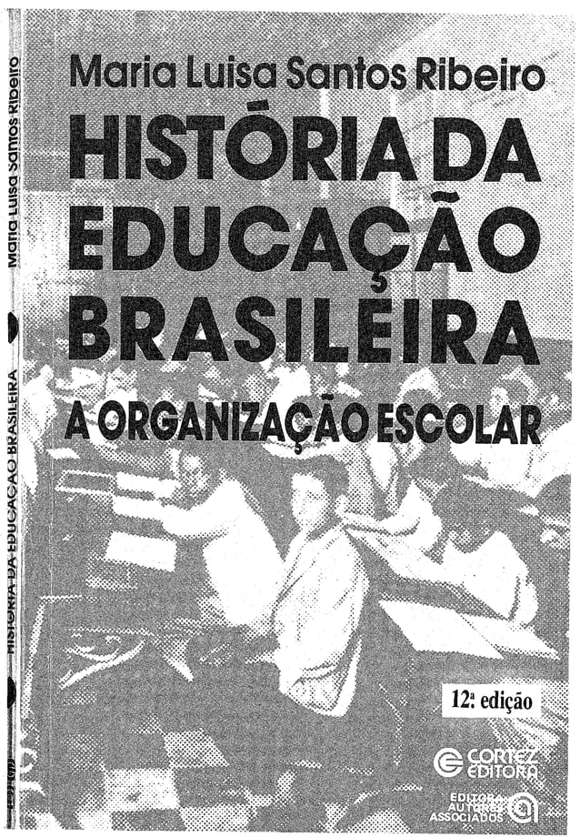 Historia da educacao_brasileira_maria_lu | PDF