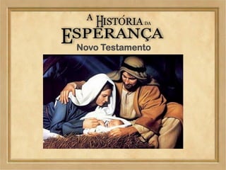 Novo Testamento
 
