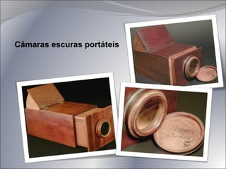 Câmaras escuras portáteis 