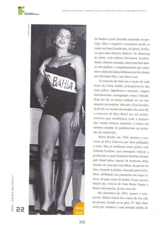 102
História da Indumentária - Professora Ursula de Carvalho Silva | email: ursulasilva@cefetsc.edu.br
 