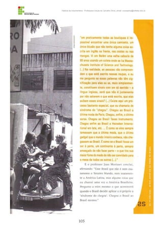 105
História da Indumentária - Professora Ursula de Carvalho Silva | email: ursulasilva@cefetsc.edu.br
 