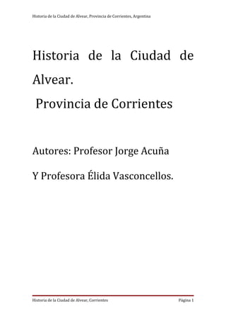 Historia de Alvear, provincia de Corrientes