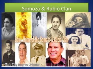 Somoza & Rubio Clan
 