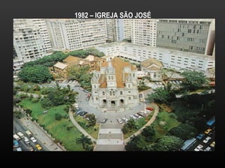 1982 – IGREJA SÃO JOSÉ 