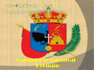 Historia de Cajamarca Capital Del Carnaval Peruano 