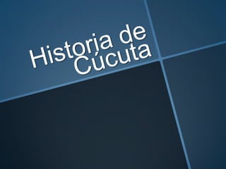 Historia de cúcuta