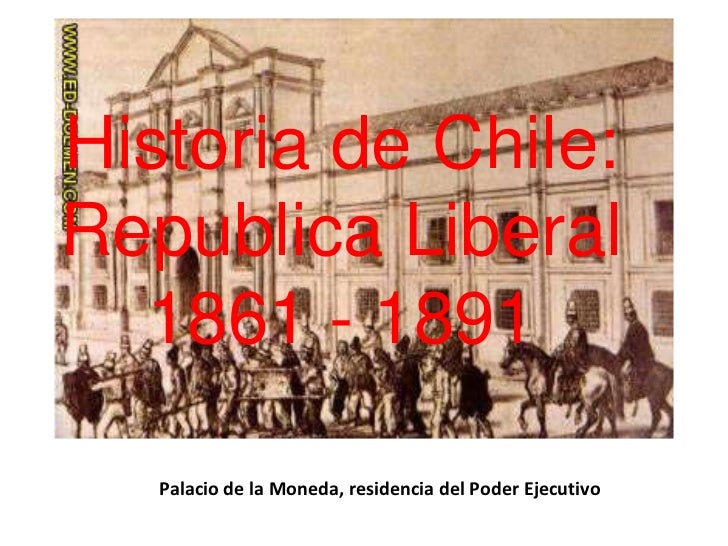 Historia de chile republica liberal
