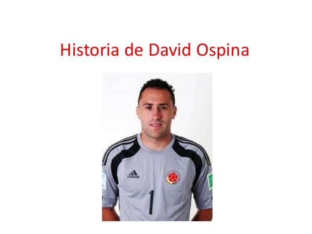 Historia De David Ospina Y James