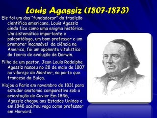 Charles Lyell
Pai da geologia
  moderna
 