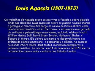 Alexander von Humboldt (1759-1859


          O aluno de Willdenow, , von
          Humboldt é conhecido como o pai do
          fitogeografia.
          Von Humboldt concluiu que, dentro
          de regiões, as plantas se distribuem
          em faixas floris ticas ao subir as
          montanhas tropicais.
 