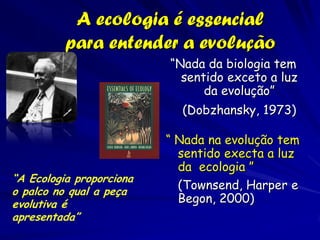 Ernst Haeckel (1834-1919)
Melhor conhecida para sua afirmação
  famosa de que a "ontogenia
  recapitulata a filogenia", ele
  também lançou muitas termos em
  uso comum por biólogos atualmente,
  como filo, filogenia, e ecologia.
  Também,, Haeckel também afirmou
  que a "política é biologia aplicada",
  uma frase usado pelo Nazistas. O
  partido Nazista usou não somente
  as citações de Haeckel, mas também
  sua justificação para or racismo,
  nacionalismo e Darwinismo social.
 