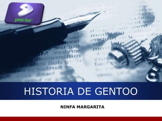 HISTORIA DE GENTOO NINFA MARGARITA 
