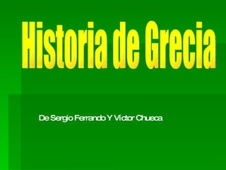 Historia de Grecia De Sergio Ferrando Y Víctor Chueca 
