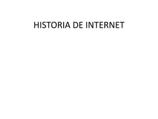 Historia de internet