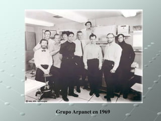 Grupo Arpanet en 1969 
 
