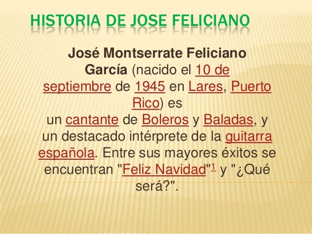 jose feliciano historia historia de jose feliciano jose feliciano historia historia de jose feliciano