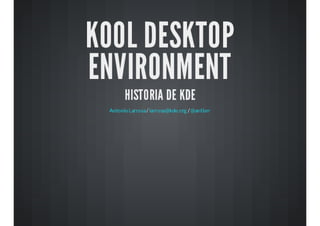 Kool Desktop Environment