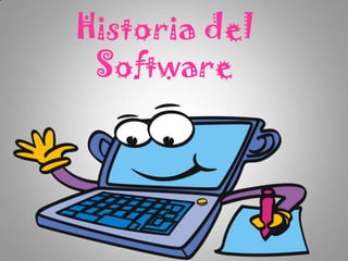 Historia del
 Software
 