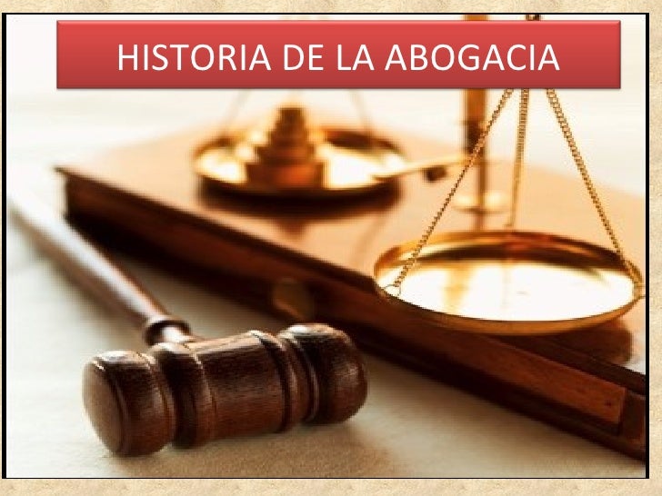 Historia de la abogacia