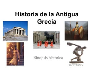 Historia de la Antigua Grecia Sinopsis histórica 