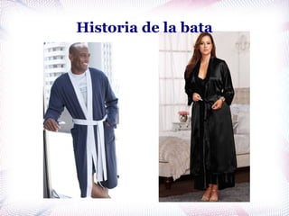 Presentation Title
Historia de la bata
 
