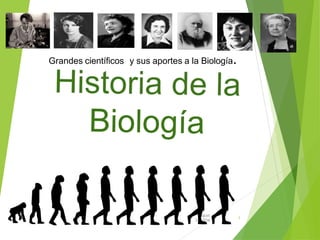 August
31, 2016
1
Grandes científicos y sus aportes a la Biología.
 
