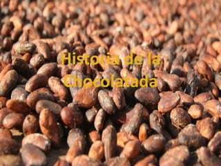 Historia de la Chocolatada 