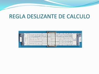 REGLA DESLIZANTE DE CALCULO
 