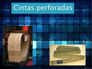 Cintas perforadas