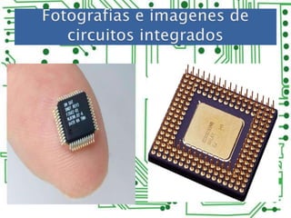 Fotografias e imagenes de circuitosintegrados