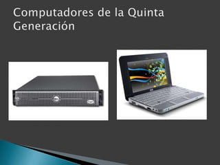 Computadores de la Quinta Generación
