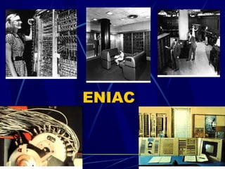 ENIAC

 